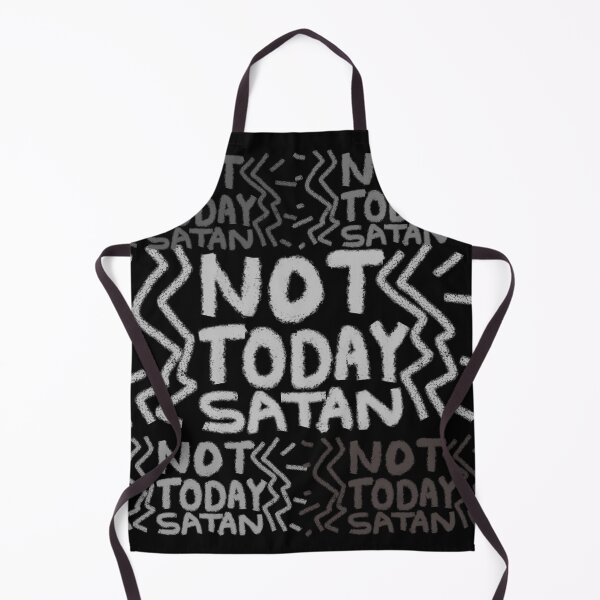 Item preview, NOT TODAY SATAN designed and sold by zzzozzo.