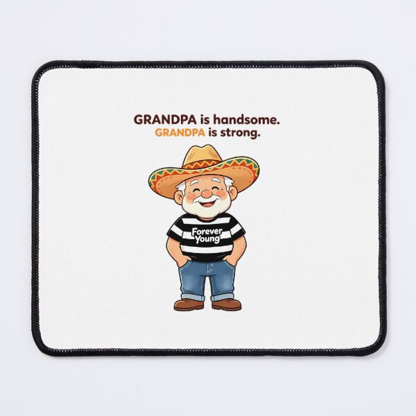 Item preview, Grandpa is Handsome & Strong — Forever Young designed and sold by Bondingbonding.