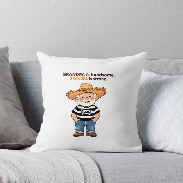 Item preview, Grandpa is Handsome & Strong — Forever Young designed and sold by Bondingbonding.