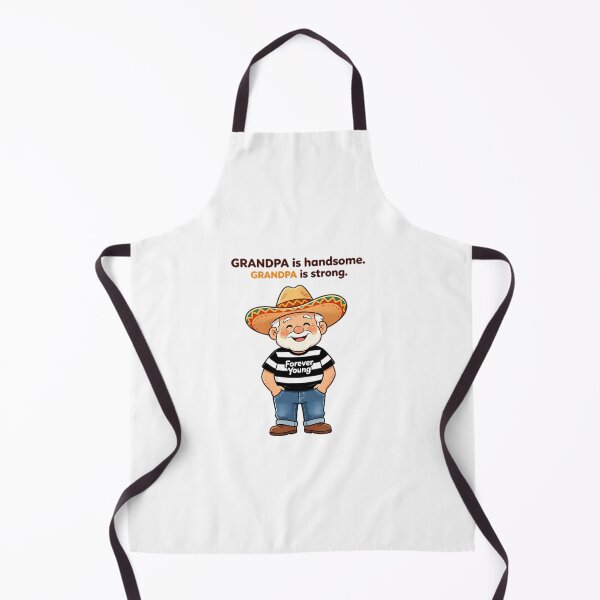 Item preview, Grandpa is Handsome & Strong — Forever Young designed and sold by Bondingbonding.