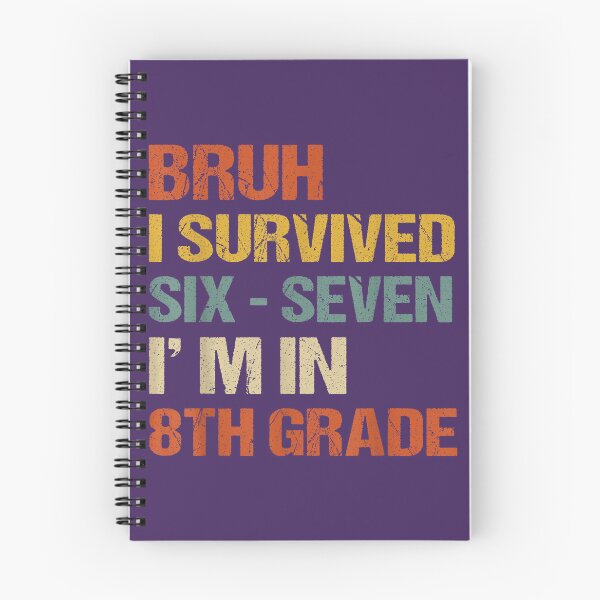 Item preview, Bruh I Survived Six Seven Back to School 8th Grade Meme Boys designed and sold by melodycook.