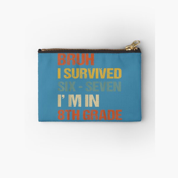Item preview, Bruh I Survived Six Seven Back to School 8th Grade Meme Boys designed and sold by melodycook.