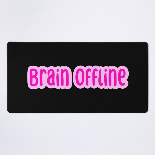 Item preview, Brain Offline, Pink Outline Typography  designed and sold by Memes N Lore .