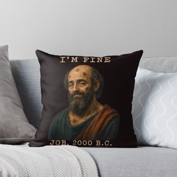 Item preview, I'm Fine Job 2000 BC Dark Faith Humor designed and sold by ImeldaSparks.