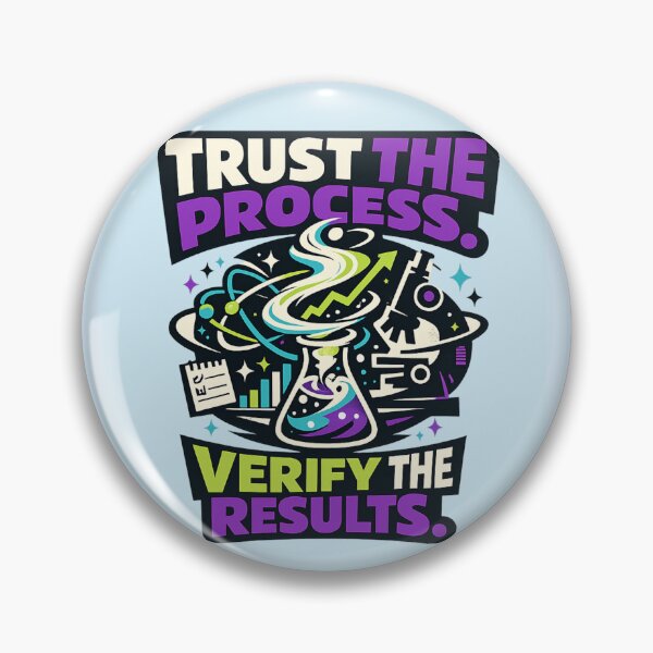 Item preview, Trust the process. Verify the results. designed and sold by Lab Legend.