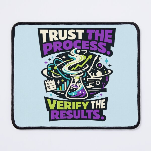 Item preview, Trust the process. Verify the results. designed and sold by Lab Legend.