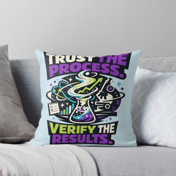 Item preview, Trust the process. Verify the results. designed and sold by Lab Legend.