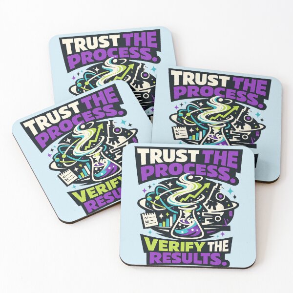 Item preview, Trust the process. Verify the results. designed and sold by Lab Legend.