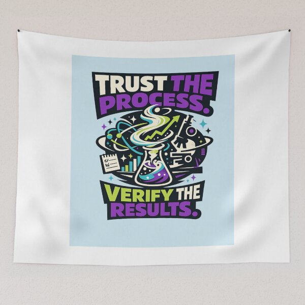 Item preview, Trust the process. Verify the results. designed and sold by Lab Legend.
