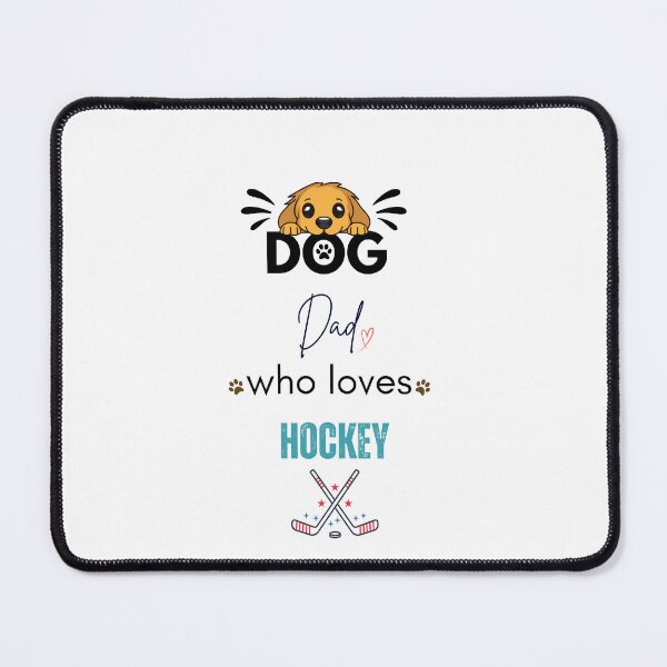 Item preview, Dog Dad Who Loves Hockey designed and sold by PawFitt.