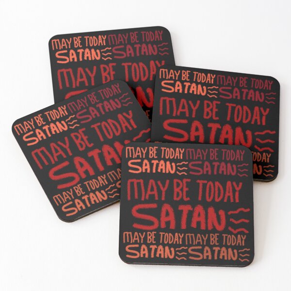 Item preview, MAY BE TODAY SATAN designed and sold by zzzozzo.
