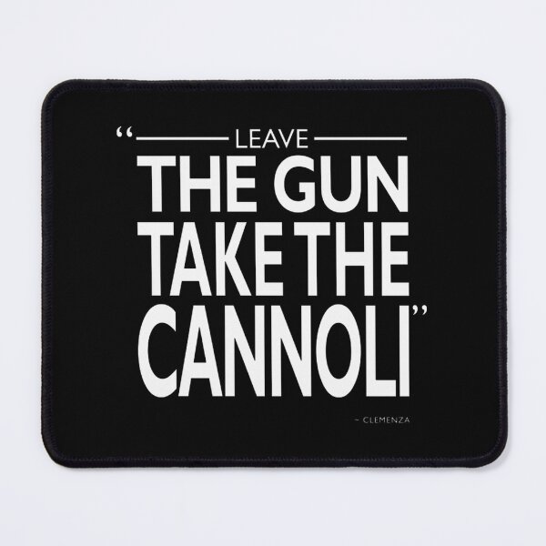 Item preview, Leave The Gun Take The Cannolipng designed and sold by vallinda.
