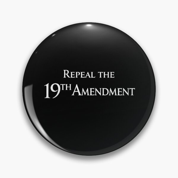 Item preview, Repeal the 19th amendment shirt designed and sold by schnedsthreads.