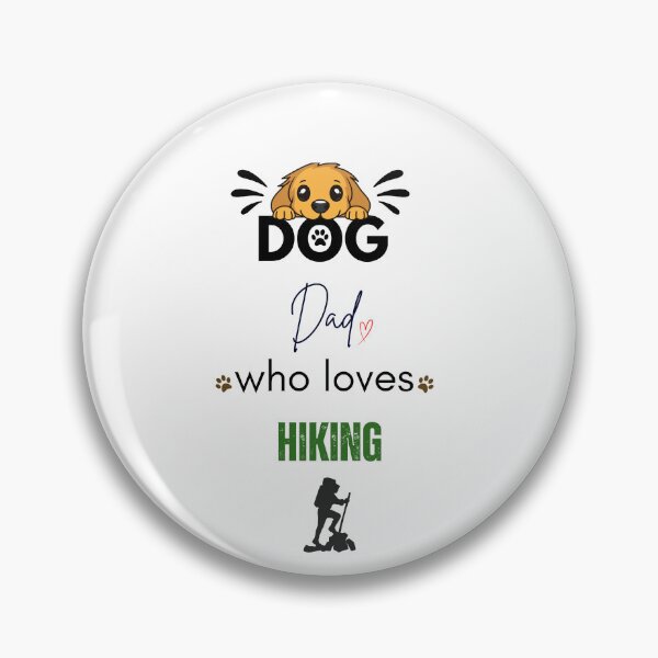 Item preview, Dog Dad Who Loves Hiking designed and sold by PawFitt.