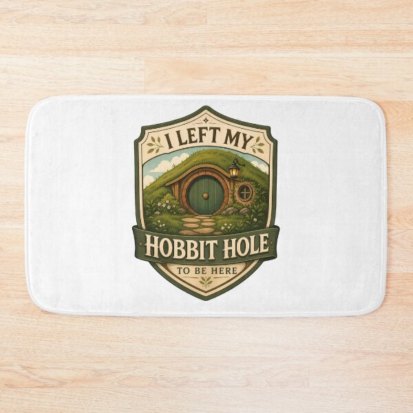 Item preview, I Left My Hobbit Hole To Be Here designed and sold by FrontierCosmic.
