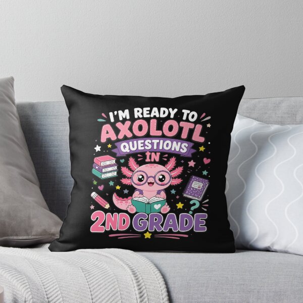 Item preview, Im Ready To Axolotl Questions In 2nd Grade Cute  designed and sold by legantepin.
