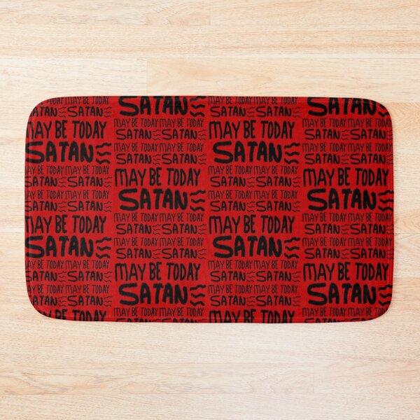 Item preview, MAY BE TODAY SATAN designed and sold by zzzozzo.