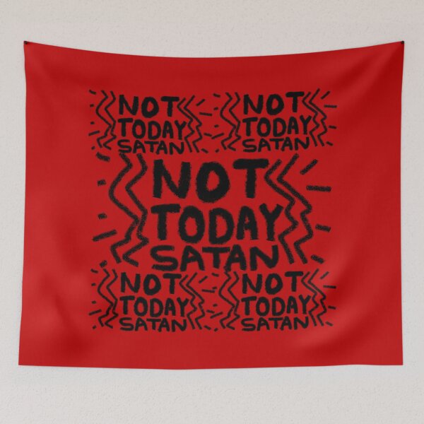 Item preview, NOT TODAY SATAN designed and sold by zzzozzo.