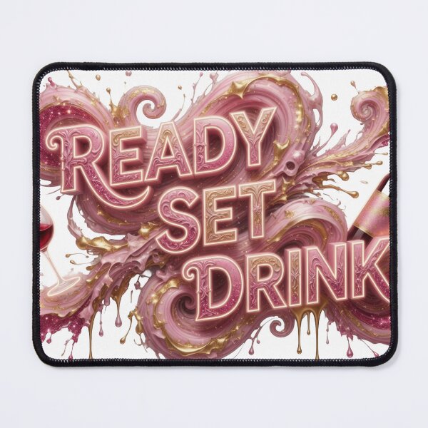 Item preview, Snappy READY SET DRINK Text Design designed and sold by dazzlemakers.