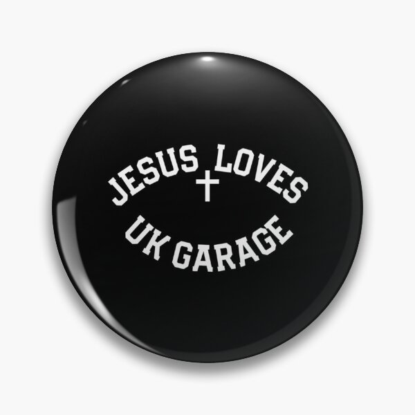 Item preview, Jesus Loves Uk Garage Slogan  Black designed and sold by fatmakillee.