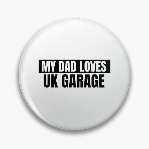 Item preview, My Dad Loves Uk Garage designed and sold by fatmakillee.