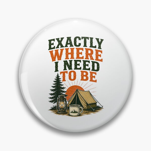 Item preview, Exactly Where I Need To Be Camping Sunset Tent designed and sold by Colorful Designs.