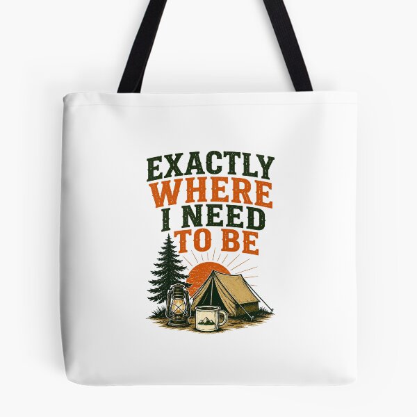 Item preview, Exactly Where I Need To Be Camping Sunset Tent designed and sold by Colorful Designs.