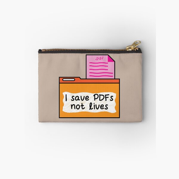 Item preview, I save PDFs not lives funny pun office humor designed and sold by fluffyfamcraft.
