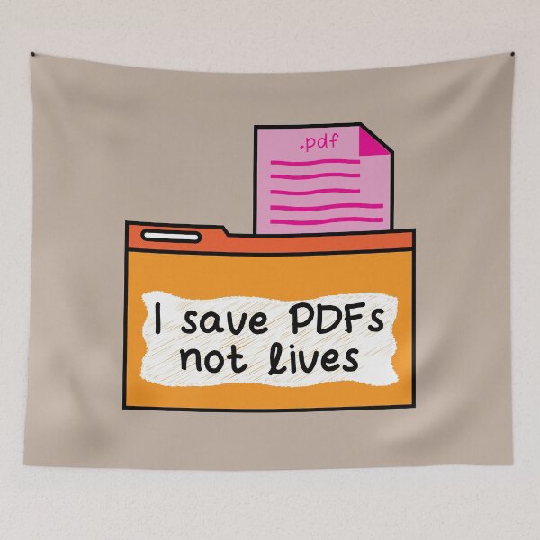 Item preview, I save PDFs not lives funny pun office humor designed and sold by fluffyfamcraft.