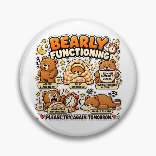 Item preview, Bearly Functioning | Funny Sleepy Bear Humor | Coffee & Caffeine | Relatable Tired Gift designed and sold by MrDev.