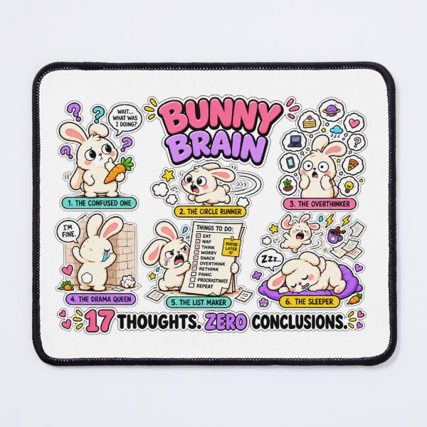 Item preview, Bunny Brain | Funny Overthinking Rabbit Humor | Cute ADHD-Style Chaos | Relatable Bunny Gift designed and sold by MrDev.