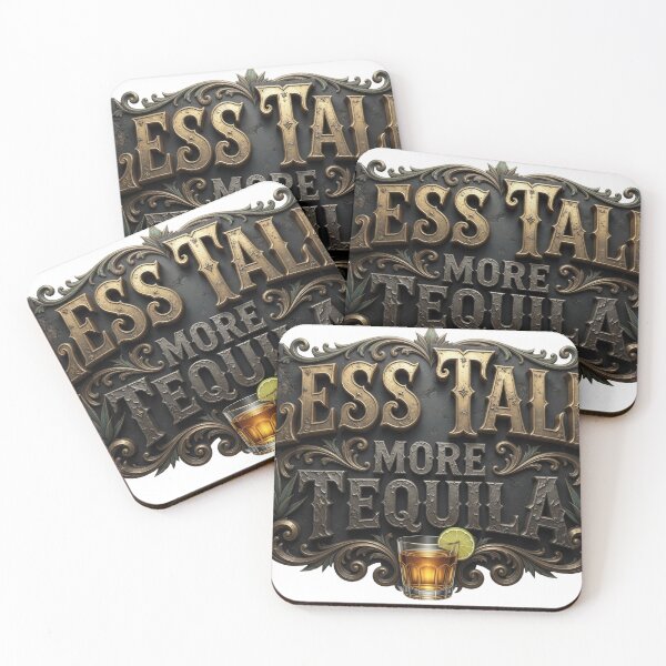 Item preview, Chic Colorful LESS TALK MORE TEQUILA Text Design designed and sold by dazzlemakers.