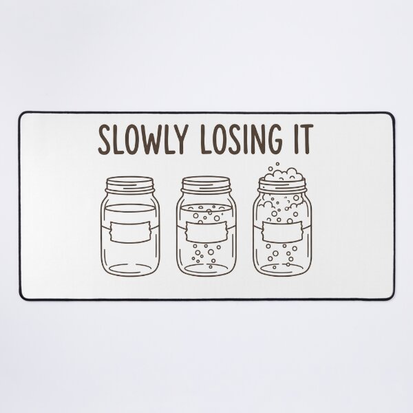 Item preview, Slowly Losing It – Funny Mental Health Humor Jar Evolution Design designed and sold by StickerNestYou.