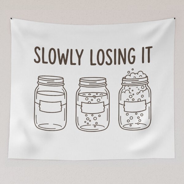 Item preview, Slowly Losing It – Funny Mental Health Humor Jar Evolution Design designed and sold by StickerNestYou.