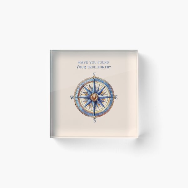 Item preview, Have You Found Your True North designed and sold by JonnaHurmerinta.
