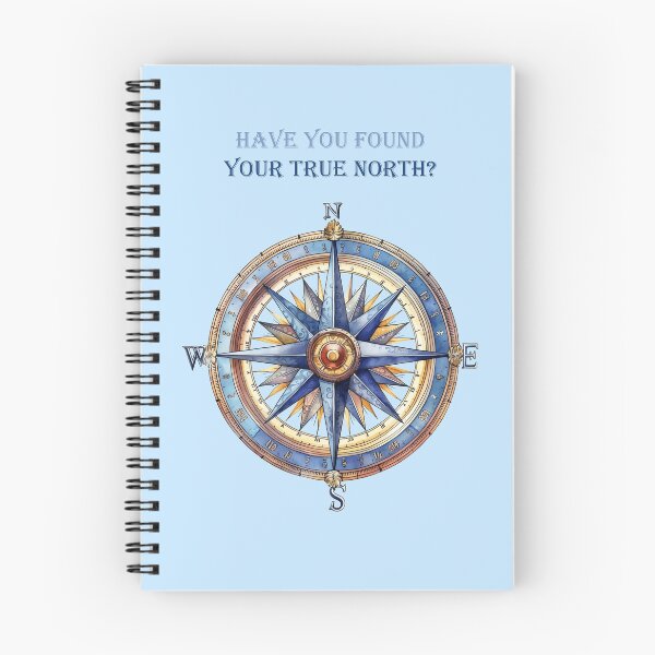Item preview, Have You Found Your True North designed and sold by JonnaHurmerinta.