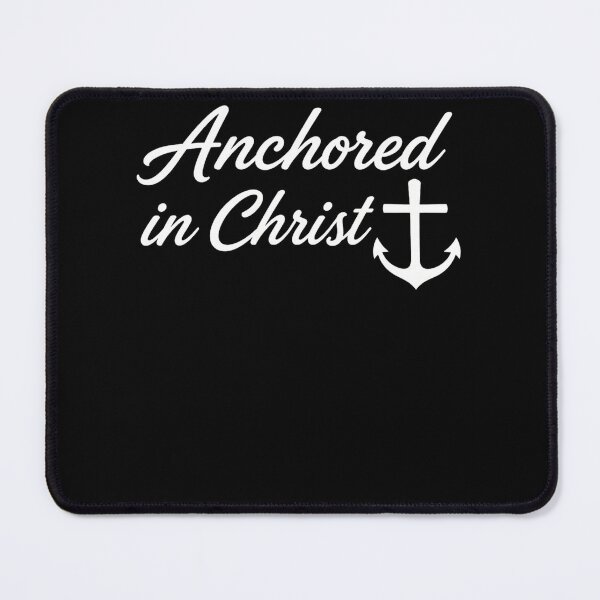 Item preview, Anchored In Christ – Christian Faith Anchor Religious Quote Design designed and sold by PosiMCreations.