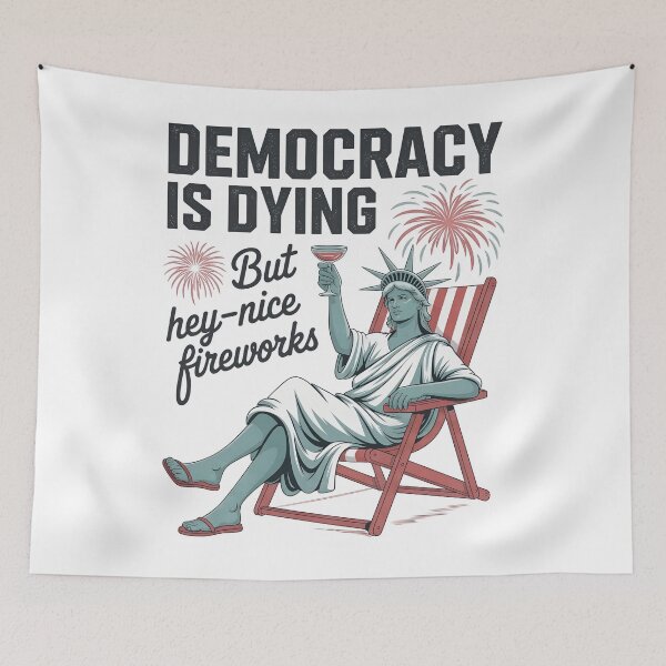 Item preview, Democracy Dying Fireworks Lady Relaxing designed and sold by HollyBellArtSte.