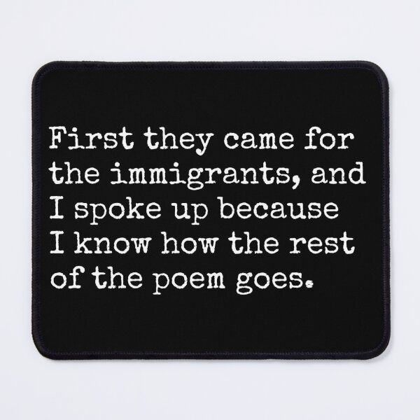 Item preview, First They Came for the Immigrants and I Spoke Up, No Human is Illegal, Abolish ICE designed and sold by Cchotlan.