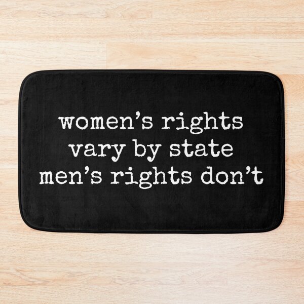 Item preview, Political, Women’s Rights Vary By State Men’s Rights Don’t, Feminist, Democracy, Political Statement, Activist designed and sold by Cchotlan.