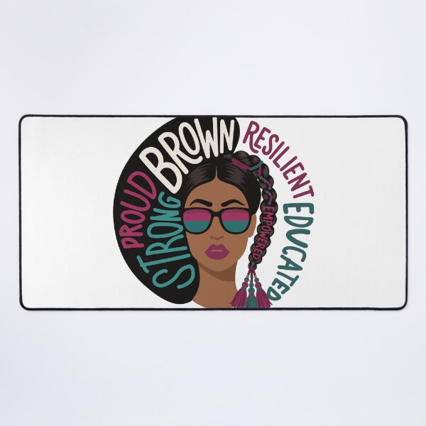 Item preview, Proud Strong Educated and Empowered Brown Woman designed and sold by alltheprints.
