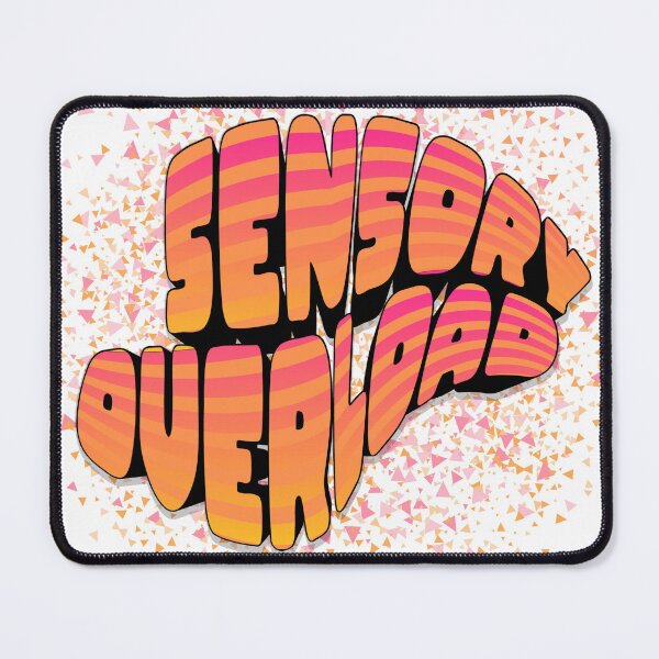 Item preview, Sensory Overload designed and sold by GeoGoose.