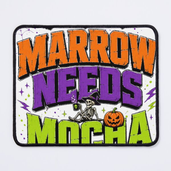 Item preview, MARROW NEEDS MOCHA designed and sold by OskarTrendz.