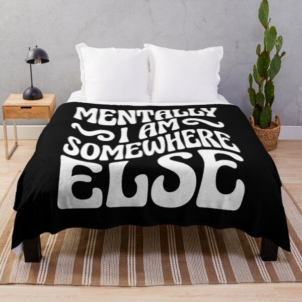 Item preview, Adhd Humor Mentally I Am Somewhere Else Art AUG-294 designed and sold by noberic.