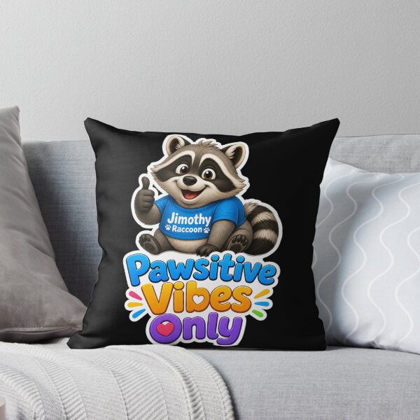 Item preview, Pawsitive Jimothy Raccoon Vibes Only Funny Cute Meme designed and sold by GraphixKing999.