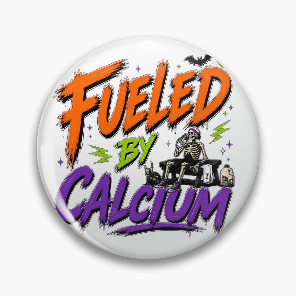 Item preview, FUELED BY CALCIUM designed and sold by OskarTrendz.