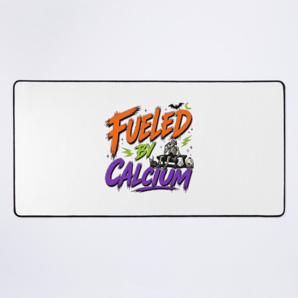 Item preview, FUELED BY CALCIUM designed and sold by OskarTrendz.
