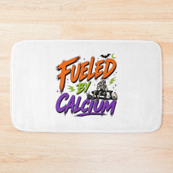 Item preview, FUELED BY CALCIUM designed and sold by OskarTrendz.