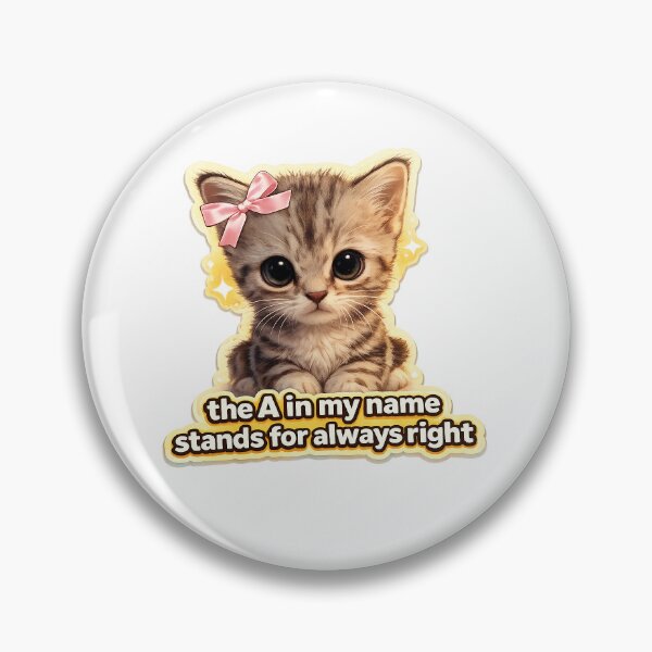 Item preview, cute kitten always right sticker designed and sold by CosmoMerchStore.