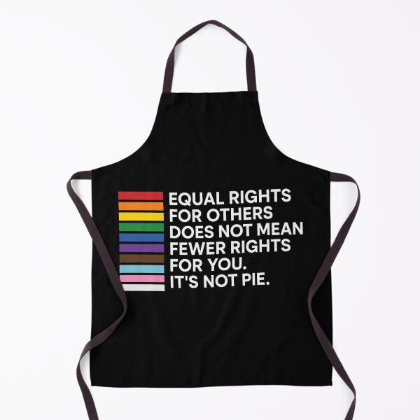 Item preview, Equal Rights For Others Does Not Mean Fewer Rights For You It's Not Pie, Equality, Pride Parade, LGBTQ designed and sold by Cchotlan.